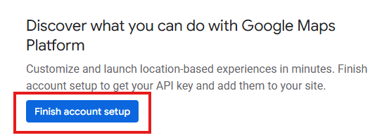 Ustvarite-nastavite-racun-Google-Maps-Platform-Finish-Account